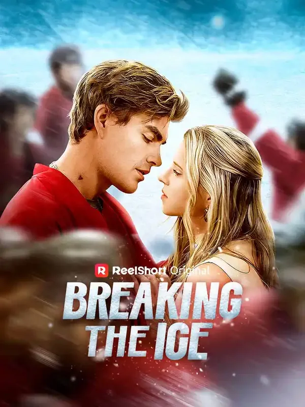 Breaking the Ice short drama poster on ReelShort