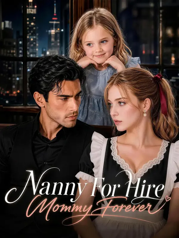 Nanny For Hire Mommy Forever short drama poster on GoodShort
