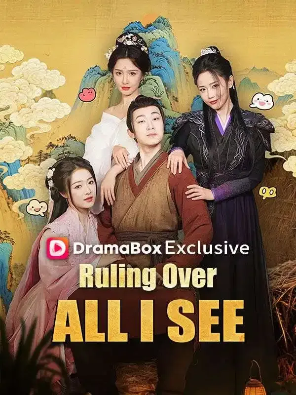 Ruling Over All I See short drama poster on DramaBox
