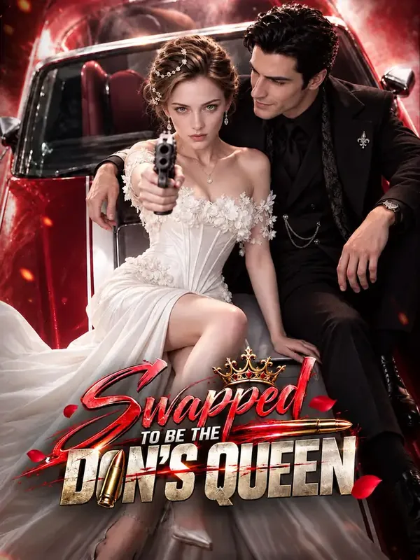 Swapped to Be the Don's Queen short drama poster on GoodShort