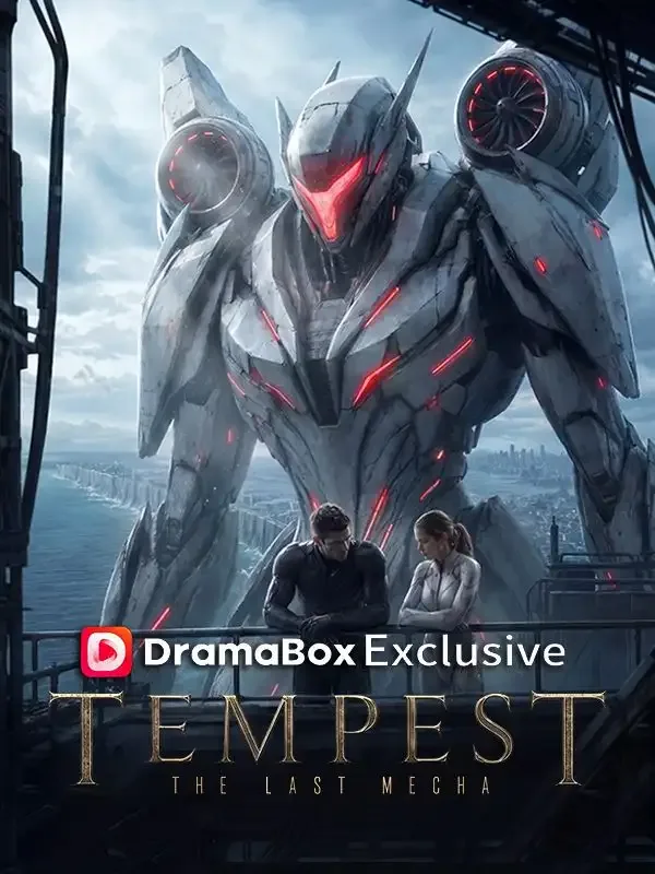 Tempest: The Last Mecha short drama poster on DramaBox