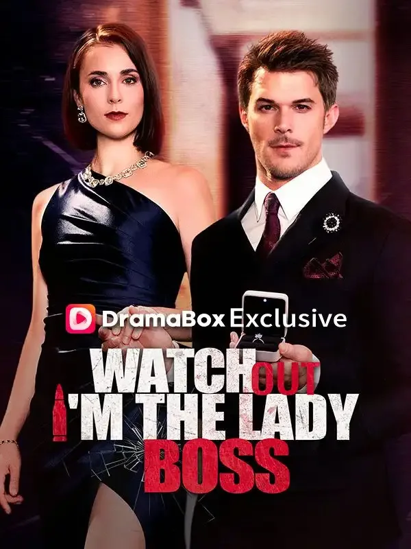 Watch Out, I'm The Lady Boss short drama poster on DramaBox