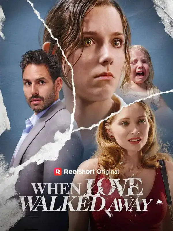 When Love Walked Away short drama poster on ReelShort